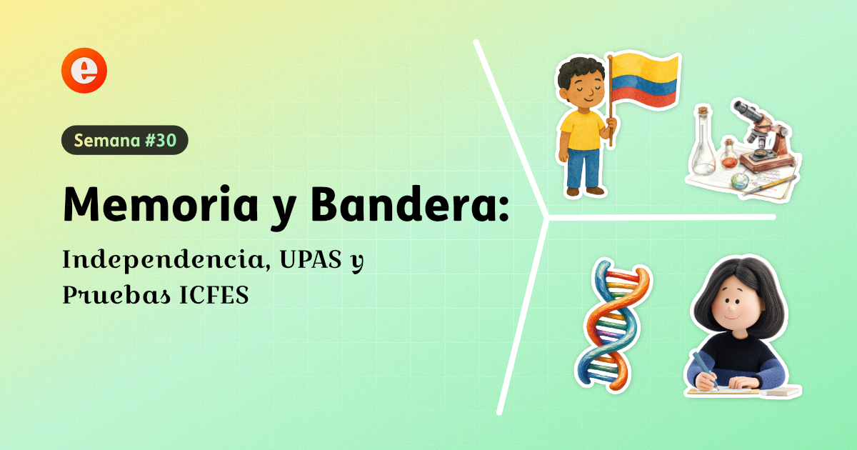 Collage ilustrado con un niño sosteniendo la bandera de Colombia, un microscopio con elementos de laboratorio, una doble hélice de ADN y una niña escribiendo, representando la Independencia, la UPAS de exploración científica y las pruebas ICFES.